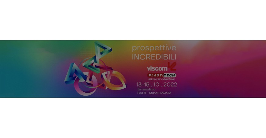 Vieni a trovarci al VISCOM 2022!